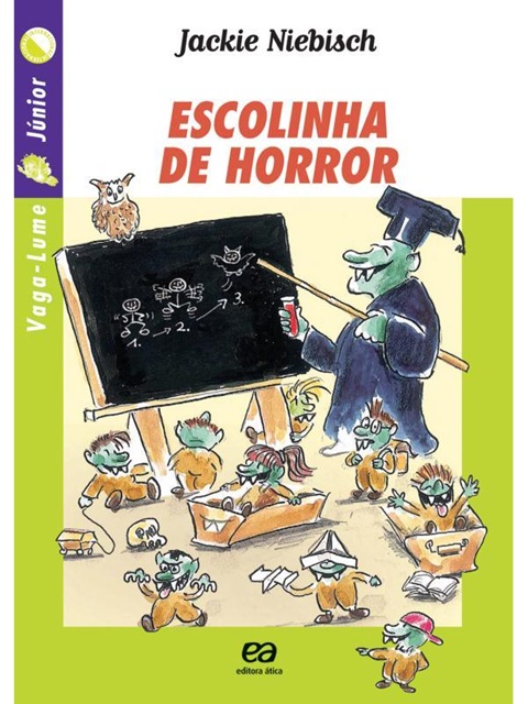 Escolinha de horror - Jackie Niebisch
