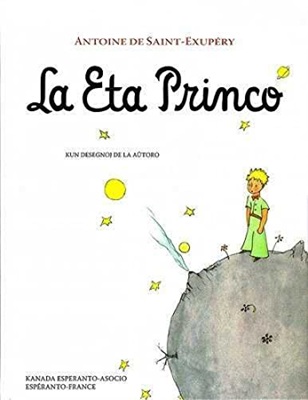 La Eta Princo - Antoine de Saint Exupery (Canadá Esperanto)