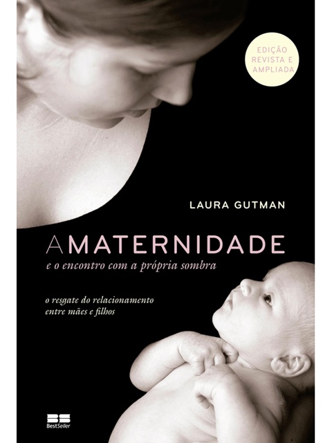 A maternidade e o encontro com a própria sombra - Laura Gutman (marcas)