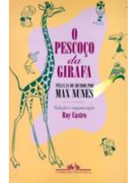 O pescoço da girafa - Max Nunes (marcas)