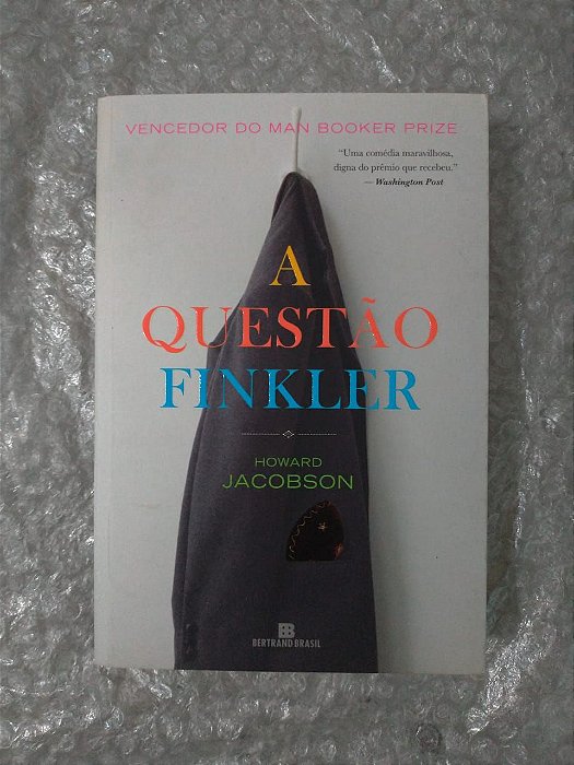 A Questão Finkler - Howard Jacobson