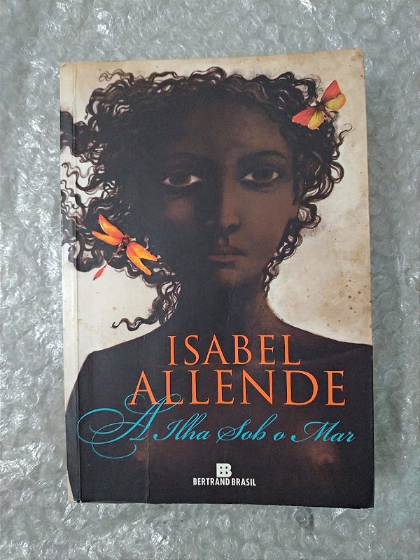 A Ilha Sob o Mar - Isabel Allende