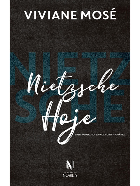Nietzsche hoje - Viviane Mosé