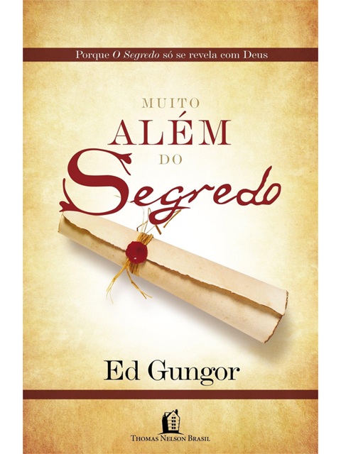 Muito além do segredo - Ed Gungor