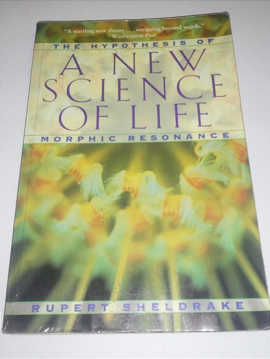 A new science of life - Rupert Sheldrake