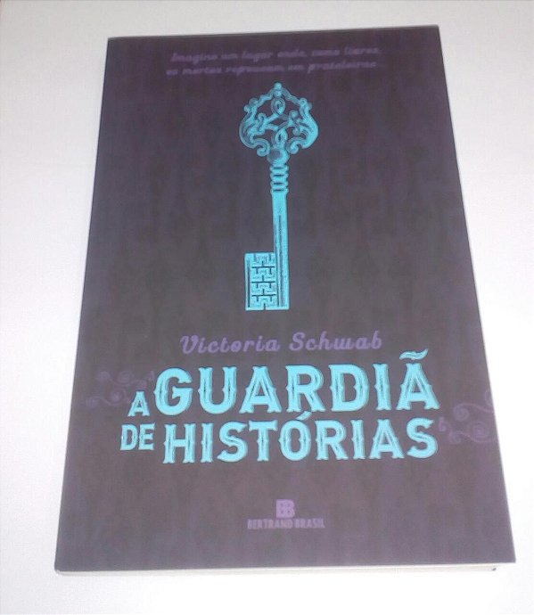 A guardiã de histórias - Victoria Schwab
