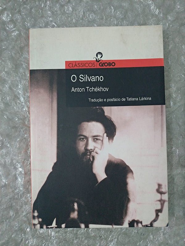 O Silvano - Anton Tchékhov
