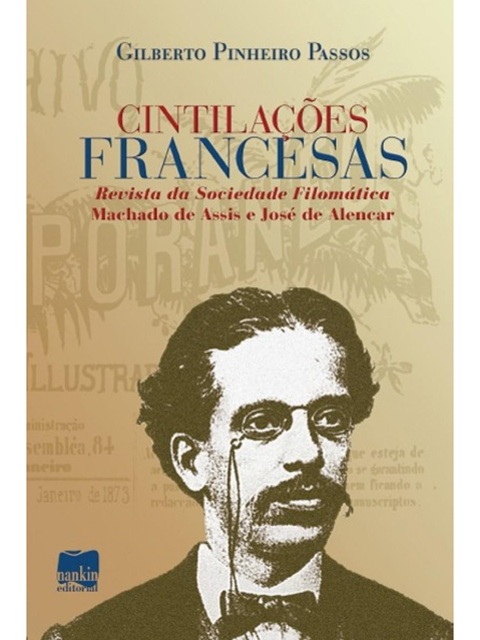 Cintilações francesas - Gilberto Pinheiros Passos