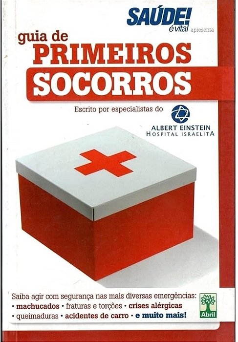 Guia de primeiros socorros - Abril - Saúde é vital