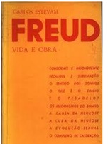 Freud Vida e Obra - Carlos Estevam - 16ed. (marcas)