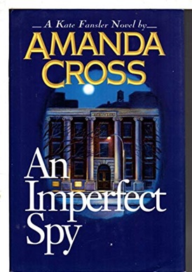 An Imperfect Spy - Amanda Cross (Em inglês)