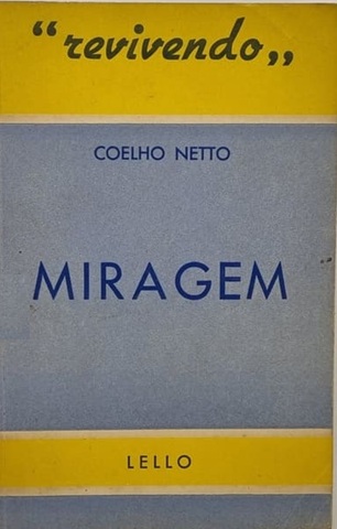 Miragem - Coelho Netto - Lello 1926 (marcas)