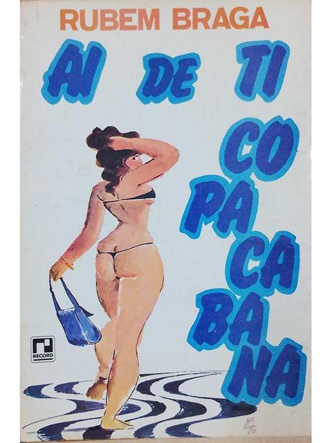 Ai de Ti Copacabana - Rubem Braga