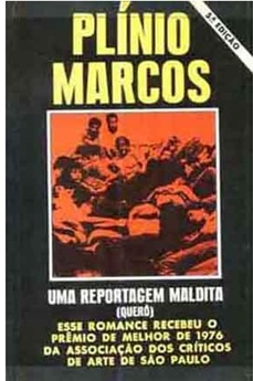 Uma Reportagem Maldita 5ª Edição - Plinio Marcos