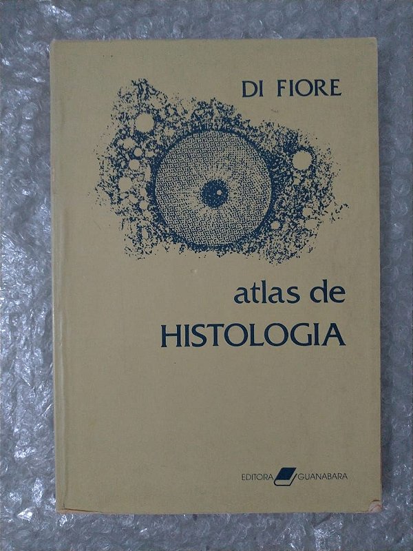 Atlas de Histologia - Di Fiore - 7ª Edição