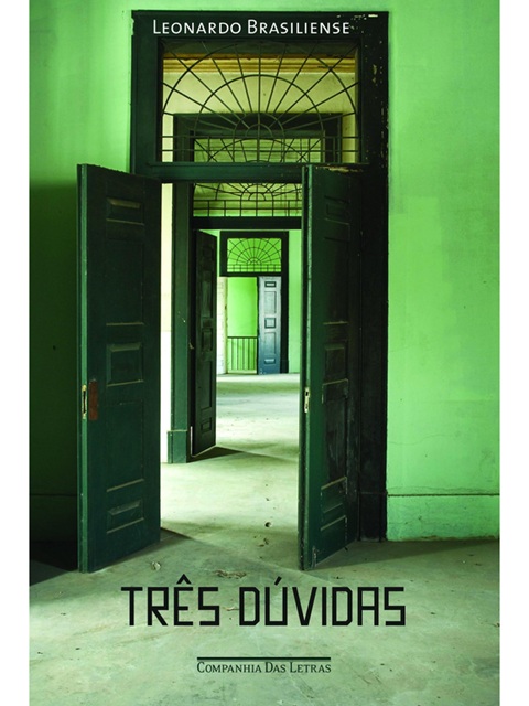 Três dúvidas - Leonardo Brasiliense