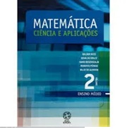 Matematica Ciencia E Aplicacoes Ensino Medio - Volume 2 - Gelson iezzi