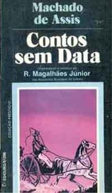 Contos sem Data - Coleção Prestígio - Machado de Assis - Ediouro Prestígio