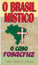 O Brasil Místico - Luis Carlos Avila