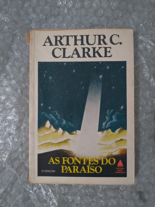 As Fontes do Paraíso - Arthur C. Clarke