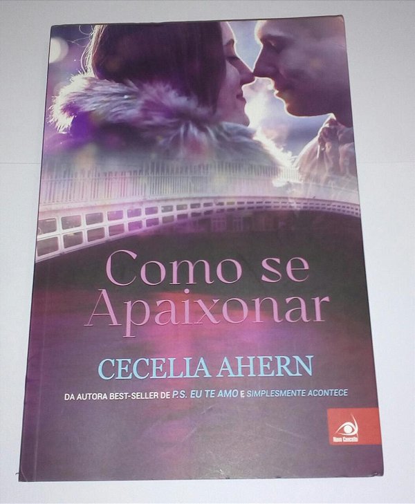 Como se apaixonar - Cecelia Ahern
