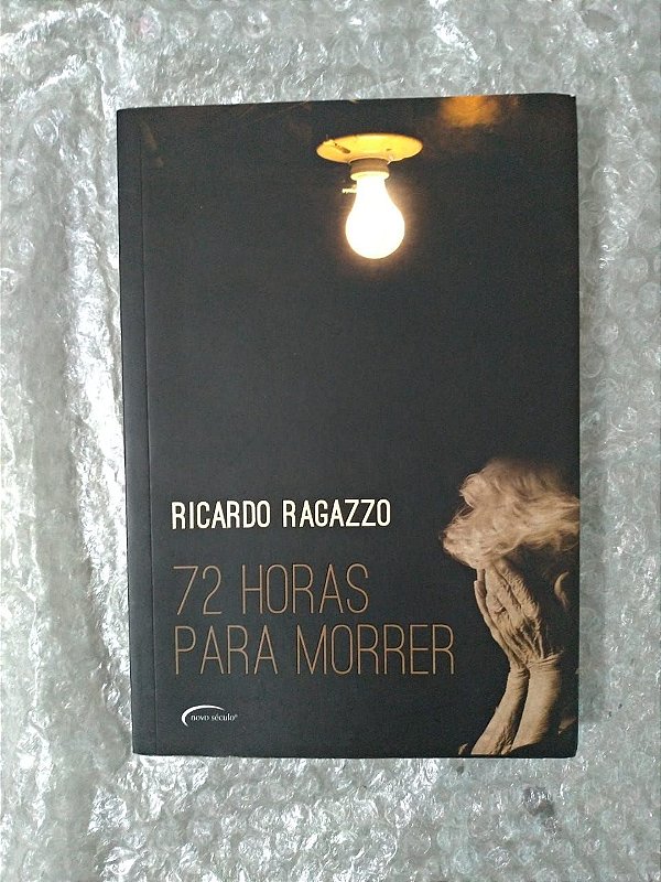 72 Horas Para Morrer - Ricardo Ragazzo
