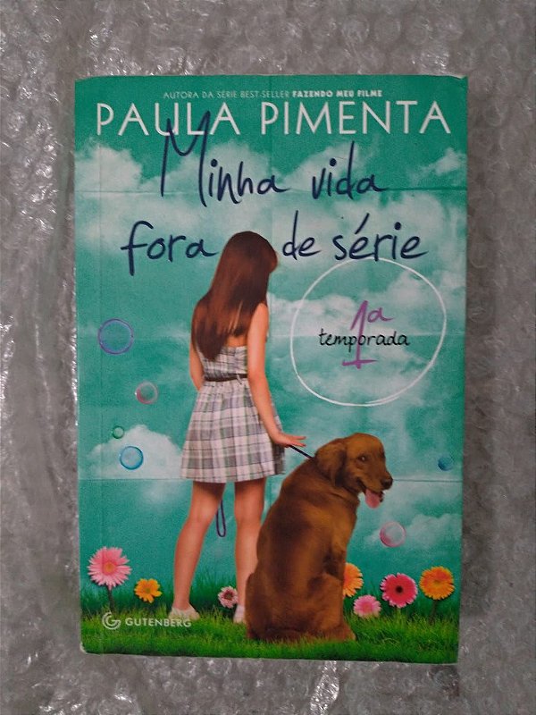 Minha Vida Fora de Série 1ª Temporada - Paula Pimenta