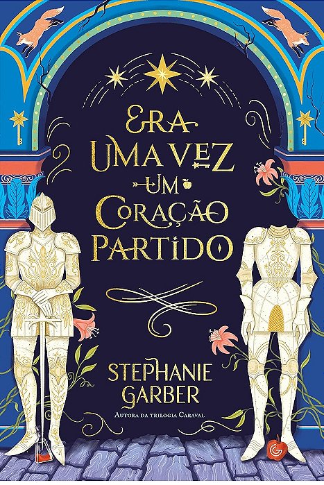 Era uma vez um coração partido - Stephanie Garbier