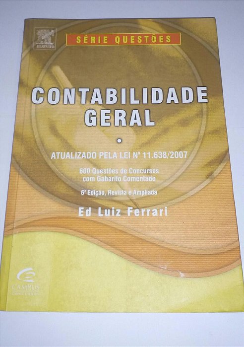 Contabilidade geral - Série questões - Ed Luiz Ferrari