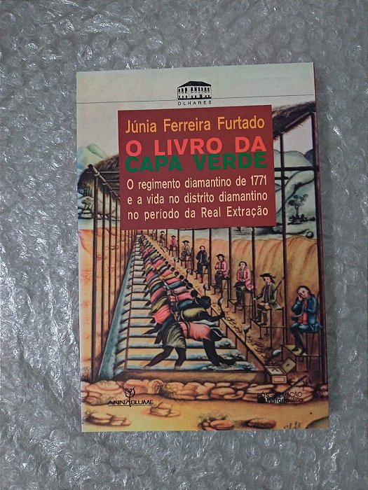 O Livro da Capa Verde - Júnia Ferreira Furtado