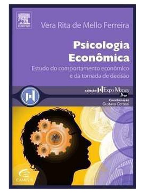Psicologia econômica - Vera Rita De Mello Ferreira