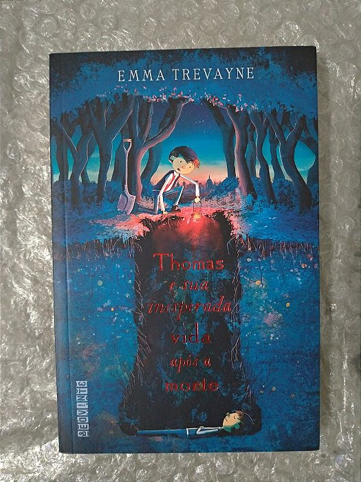 Thomas e sua Inesperada Vida após a Morte - Emma Trevayne