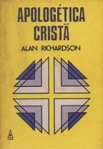 Apologética Cristã - Alan Richardson