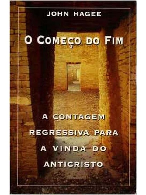 O Começo do Fim - Hagee John