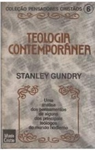 Teologia Contemporanea - Stanley Gundry