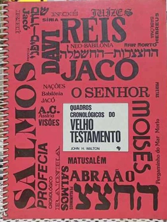 Quadros Cronológicos do Velho Testamento - John Walton - Formato Espiral