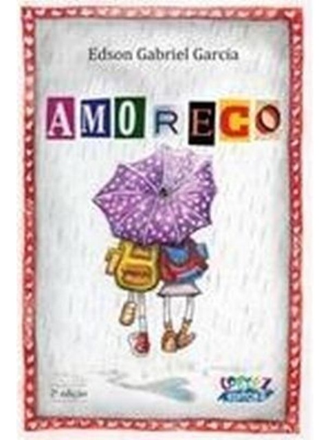 Amoreco - Edson Gabriel Garcia