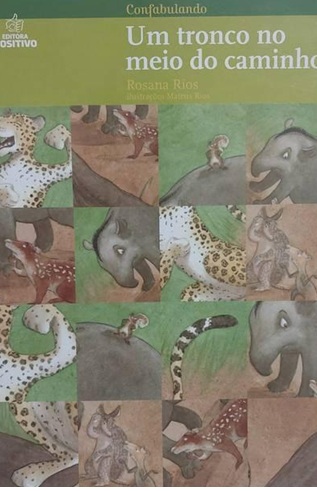 Um Tronco no Meio do Caminho - Rosana Rios