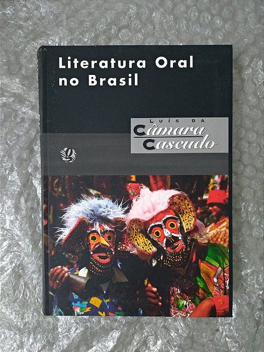 Literatura Oral no Brasil - Luís da Câmara Cascudo