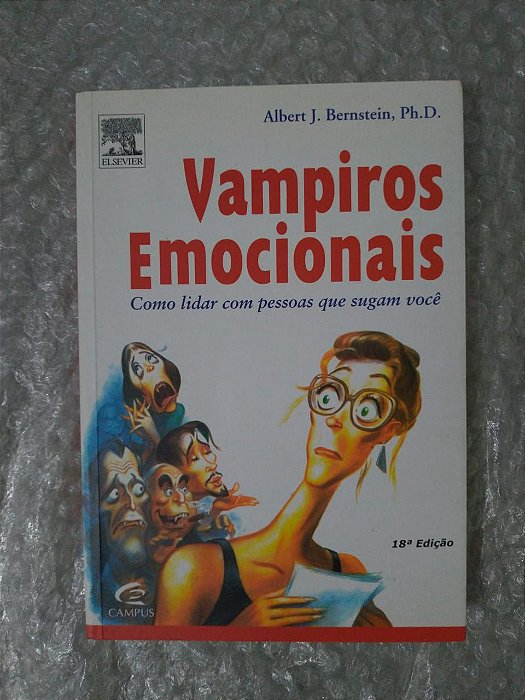 Vampiros Emocionais - Albert J. Bernestein