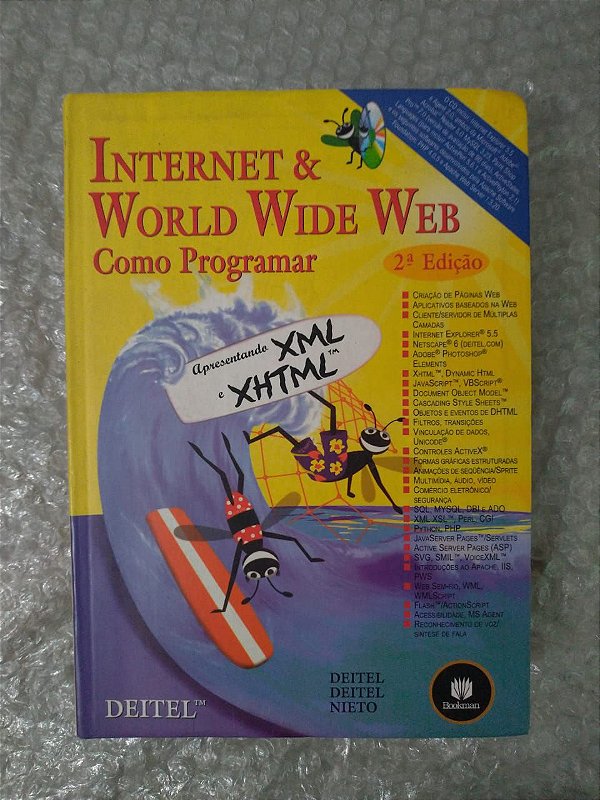 Internet & World Wide Web - Como programar - H. M. Deitel, P. J. Deitel e T. R. Nieto