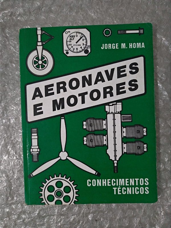 Aeronaves e Motores - Jorge M. Homa