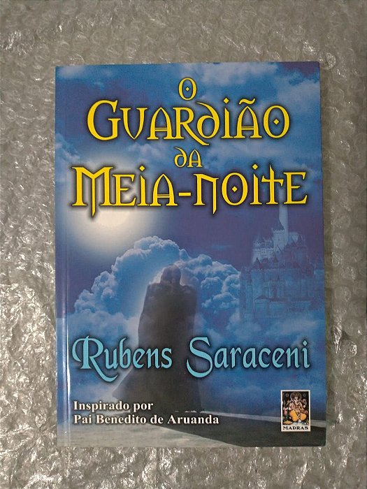 O Guardião da Meia-Noite - Rubens Saraceni