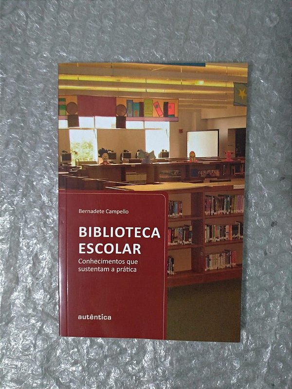 Biblioteca Escolar - Bernadete Campello