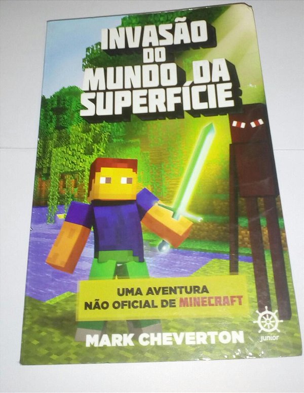 A invasão da superfície - Mark Cheverton - Minecraft não oficial
