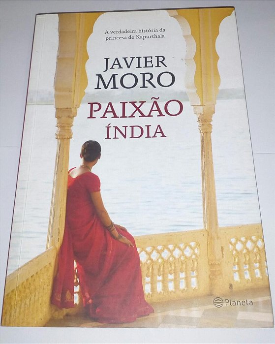Paixão Índia - Javier Moro