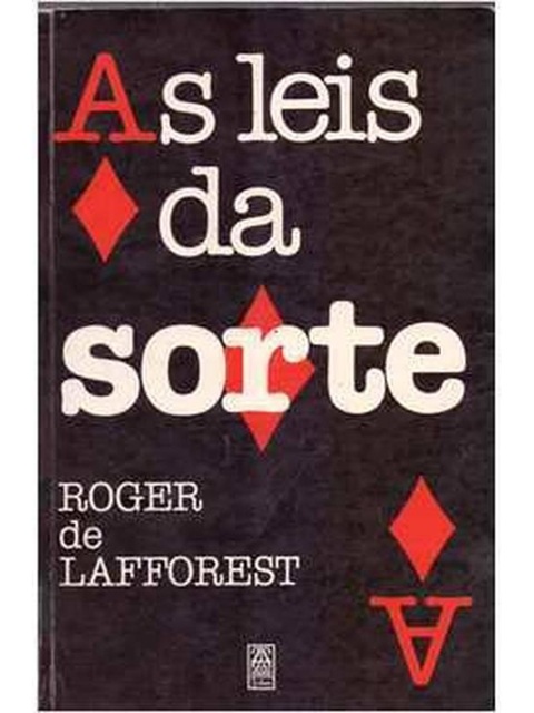 As Leis da Sorte - Roger Lafforest