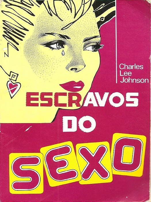 Escravos do sexo - Charles lee johnson (marcas)