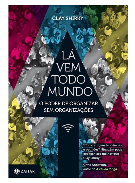 Lá vem todo mundo - Clay Shirky
