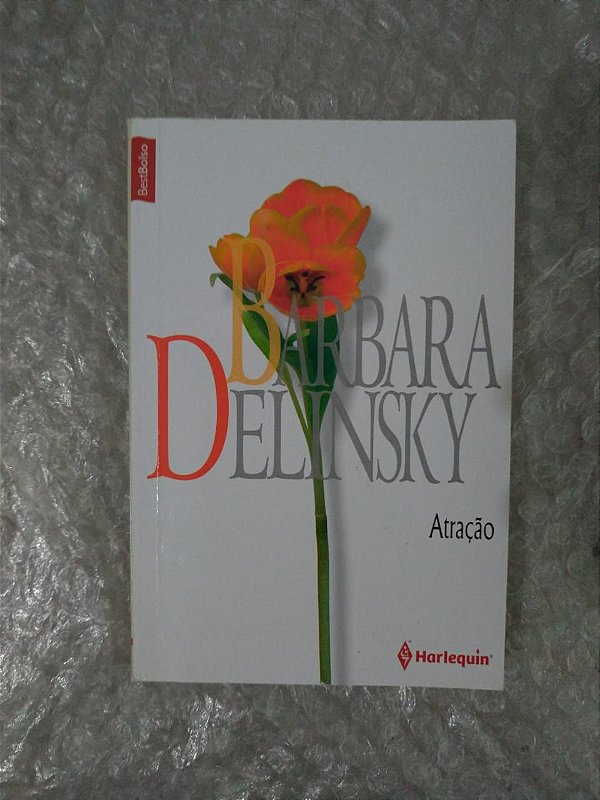 Atração - Barbara Delinsky (Pocket)